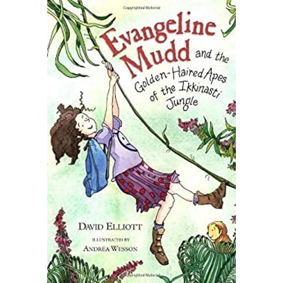 Pre-Owned Evangeline Mudd and the Golden-Haired Apes of the Ikkinasti Jungle (Hardcover) 0763618764 9780763618766