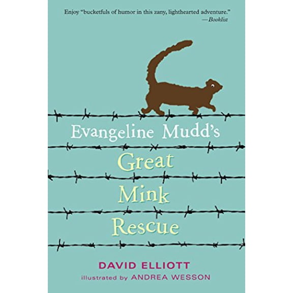 Pre-Owned Evangeline Mudd's Great Mink Rescue (Paperback) 0763634204 9780763634209