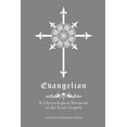 thumbnail image 1 of Evangelion: A Chronological Harmony of the Four Gospels, (Paperback), 1 of 1