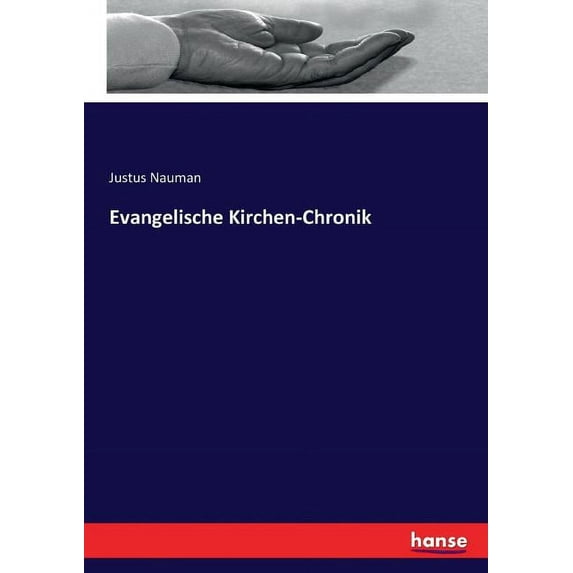 Evangelische Kirchen-Chronik, (Paperback)