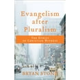 thumbnail image 1 of Evangelism After Pluralism: The Ethics of Christian Witness, (Paperback), 1 of 1