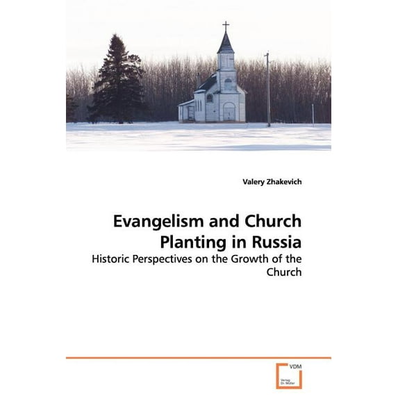 Evangelism and Church Planting in Russia (Paperback)