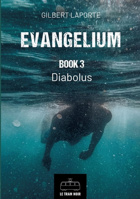 Evangelium - Book 3: Diabolus, (Paperback)