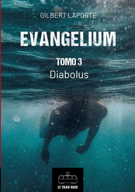 Evangelium - Tomo 3 - Diabolus, (Paperback)