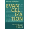thumbnail image 1 of Pre-Owned Evangelization: A Challenge for the Catholic Church (Paperback) 1686826419 9781686826412, 1 of 1