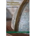 thumbnail image 1 of Pre-Owned Evangelization or Colonization? (Paperback) 1506489001 9781506489001, 1 of 1