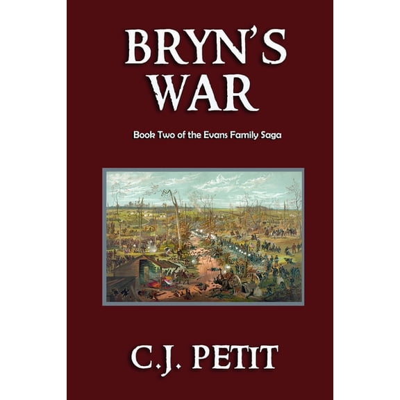 Evans Family Saga Bryn's War: Book Two of the Evans Family Saga, Book 2, (Paperback)