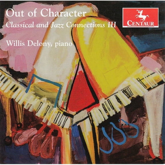 Evans / Hooper / Makholm / Willis Delony - Out of Character-Classical & Jazz Connections 3 - Music & Performance - CD