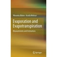 thumbnail image 1 of Evaporation and Evapotranspiration: Measurements and Estimations, (Hardcover), 1 of 1