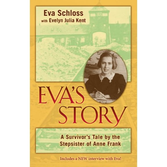 Pre-Owned Eva's Story: A Survivor's Tale by the Stepsister of Anne Frank (Paperback) 0802864953 9780802864956