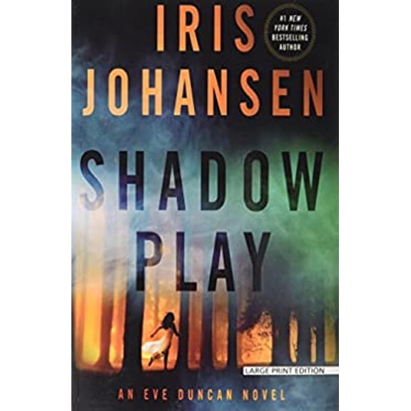 Pre-Owned Eve Duncan: Shadow Play: An Duncan Novel (Paperback)(Large Print)