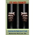 thumbnail image 1 of Eve Was Framed!: Restoring the Plumb Line of Truth Paperback 1975945506 9781975945503 Bernard McCain Sr., 1 of 1
