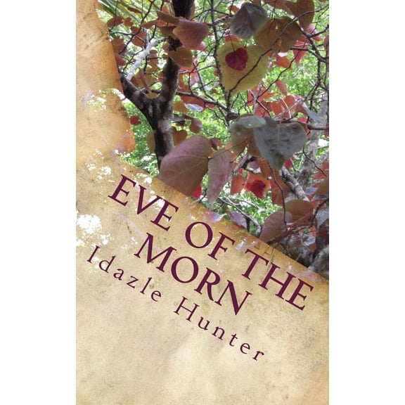 Dawn of the Night Trilogy: Eve of the Morn (Paperback)