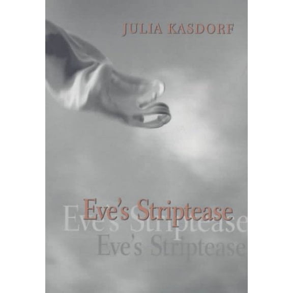 Pre-Owned Eve's Striptease (Paperback) 0822956683 9780822956686