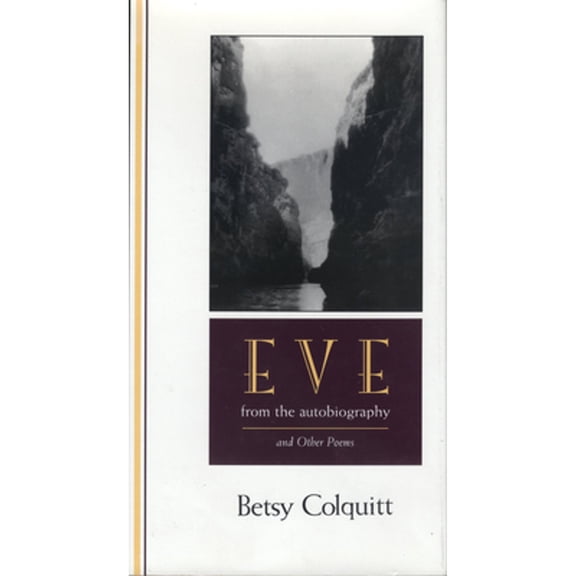 Pre-Owned Eve-the Autobiography (Center for Texas Studies) Hardcover
