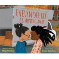 thumbnail image 1 of Pre-Owned Evelyn del Rey Is Moving Away Paperback, 1 of 1