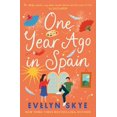 thumbnail image 1 of Evelyn Skye One Year Ago in Spain (Paperback), 1 of 1