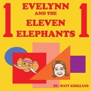 Evelynn and the Eleven Elephants, Paperback