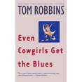 thumbnail image 1 of Even Cowgirls Get the Blues, (Paperback), 1 of 2