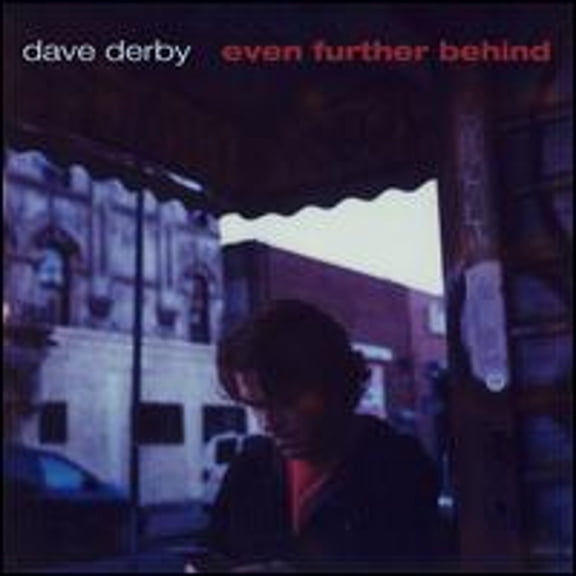 Even Further Behind (CD) by Dave Derby