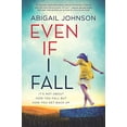 thumbnail image 1 of Pre-Owned Even If I Fall (Hardcover) 1335541551 9781335541550, 1 of 1