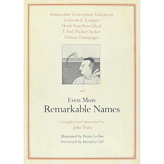 Pre-Owned Even More Remarkable Names (Hardcover) 0517536943 9780517536940