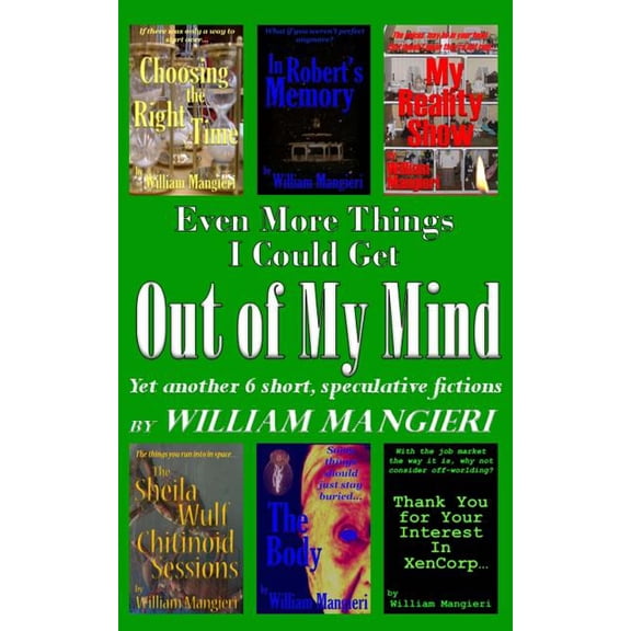 Even More Things I Could Get Out of My Mind