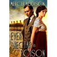 thumbnail image 1 of Even Nectar is Poison (Paperback), 1 of 1