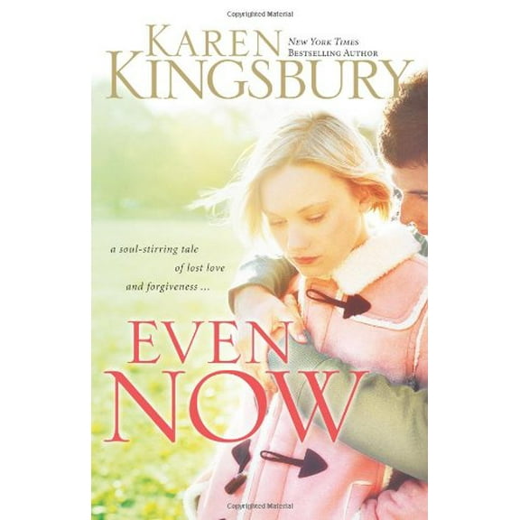 Pre-Owned Even Now (Lost Love, Book 1) (Paperback) 0310247535 9780310247531