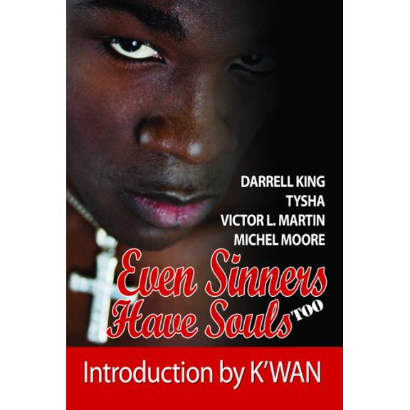 Pre-Owned Even Sinners Have Souls Too (Paperback) 0970672659 9780970672650