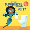 thumbnail image 1 of Pre-Owned Even Superheroes Use the Potty (Hardcover) 0399559345 9780399559341, 1 of 1