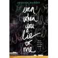 thumbnail image 1 of Even When You Lie to Me, (Paperback), 1 of 1