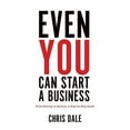 thumbnail image 1 of Even You Can Start a Business: From Startup to Success, a Step-by-Step Guide, (Paperback), 1 of 1