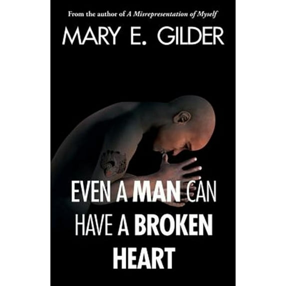 Even a Man Can Have a Broken Heart (Paperback)