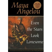 Even the Stars Look Lonesome, Paperback