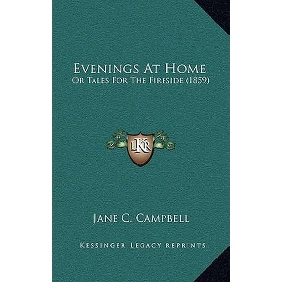 Evenings at Home: Or Tales for the Fireside (1859) Paperback