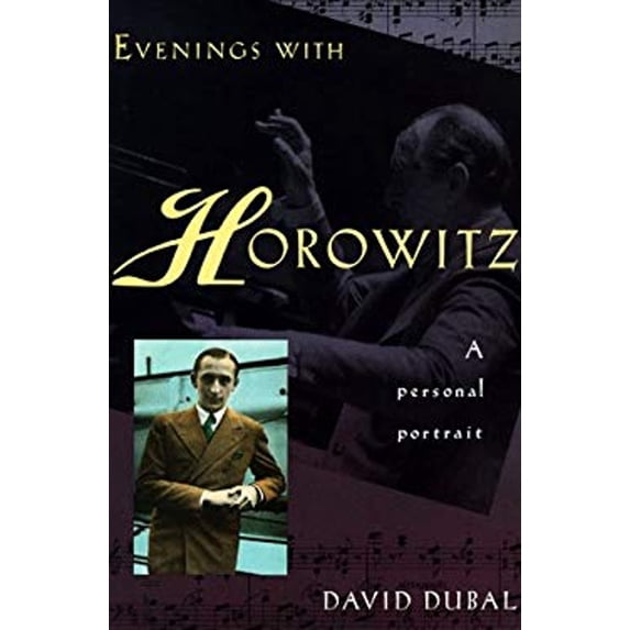 Pre-Owned Evenings with Horowitz: An Intimate Portrait (Paperback) 0806515139 9780806515137