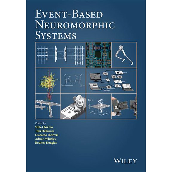 Event-Based Neuromorphic Systems, (Hardcover)