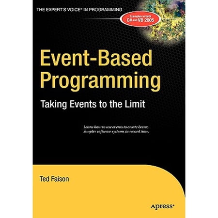 Pre-Owned Event-Based Programming: Taking Events to the Limit (Hardcover) 1590596439 9781590596432
