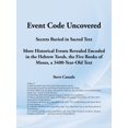 thumbnail image 1 of Event Code Uncovered: Secrets Buried in Sacred Text, (Paperback), 1 of 1