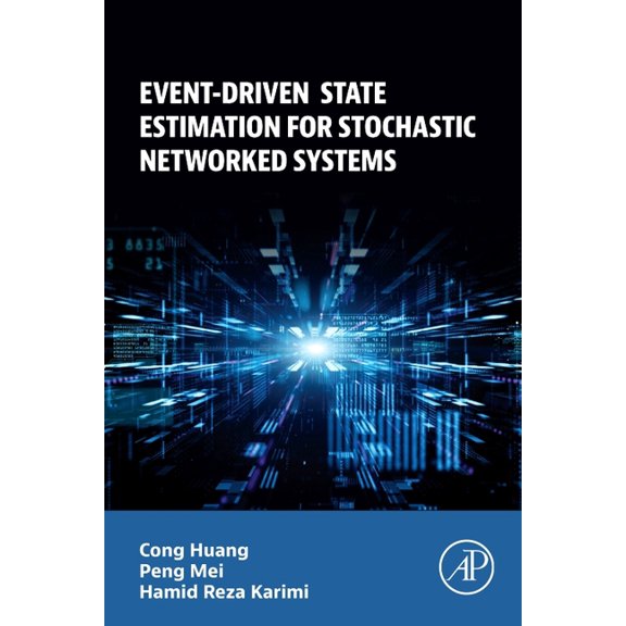 Event-Driven State Estimation for Stochastic Networked Systems, (Paperback)