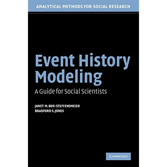 Pre-Owned Event History Modeling: A Guide for Social Scientists (Analytical Methods for Social Research)