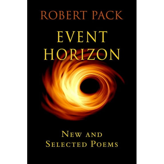 Event Horizon: New and Selected Later Poems, (Paperback)