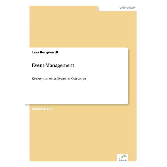 Event-Management: Konzeption eines Events in Osteuropa, (Paperback)