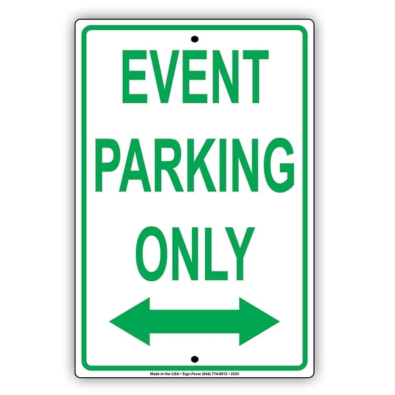 Event Parking Only Reserved Spot Alert Attention Caution Warning Notice Aluminum Metal Sign 8"x12" Plate
