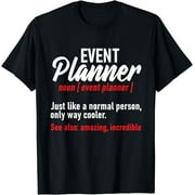 Event Planner - Party Planning Organizer Event Coordinator T-Shirt