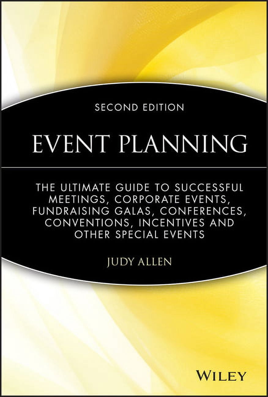 Event Planning: The Ultimate Guide to Successful Meetings, Corporate ...
