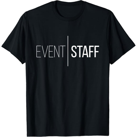 t-shirt Event Staff - Front Design - Cool Party Uniform - Events T-Shirt mens,black,women,funny,journey,Crew Neck, Short Sleeve,custom clothing patterns.