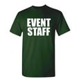 thumbnail image 1 of Event Staff Hilarious Cool Work Formal Tshirt Sarcastic Humor Graphic Tee Gift For Christmas Birthday Novelty Employes Apparel Funny Mens T Shirt, 1 of 6