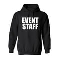 thumbnail image 1 of Event Staff Sarcastic Novelty Gift Idea Adult Humor Funny Men's Hoodies, 1 of 2